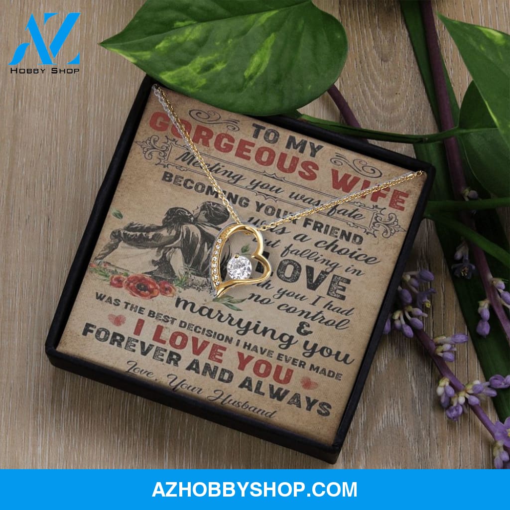 To My Gorgeous Wife, I Love You, Forever Love Necklace, Romantic Gift For Wife