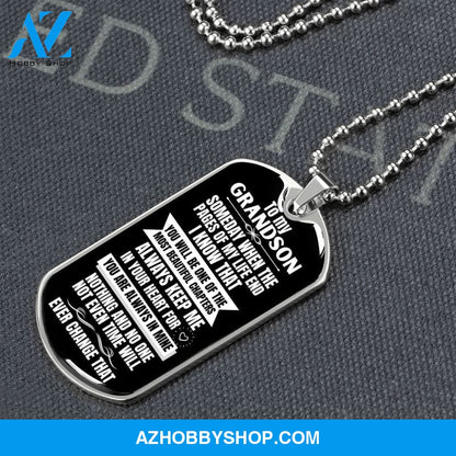 To my Grandson - Someday when the pages of my life end... - Military Chain (Silver or Gold) BLACK