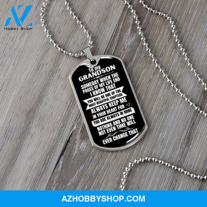 To my Grandson - Someday when the pages of my life end... - Military Chain (Silver or Gold) BLACK