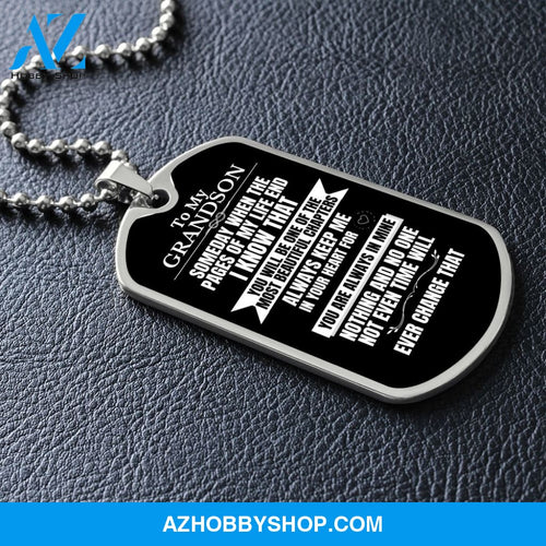 To my Grandson - Someday when the pages of my life end - Military Chain (Silver or Gold)
