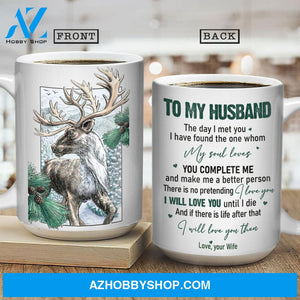 To my husband, Gray deer drawing, Pine cone, I will love you until I die - Couple White Mug