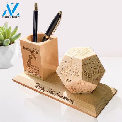 To My Husband Wooden Pen Holder & Desk Calendar - Home And Office Decoration