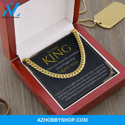 To My King Straighten Your Crown For Boyfriend or Husband Gift Cuban Link Chain Necklace