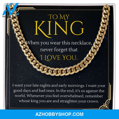 To My King Straighten Your Crown For Boyfriend or Husband Gift Cuban Link Chain Necklace