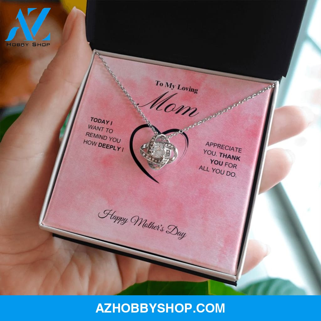 To My Loving Mom - Happy Mother's Day - Love Knot Necklace
