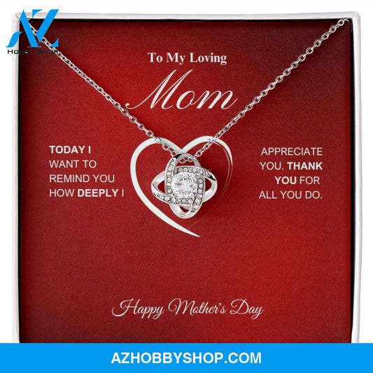 To My Loving Mom - Happy Mother's Day - Love Knot Necklace