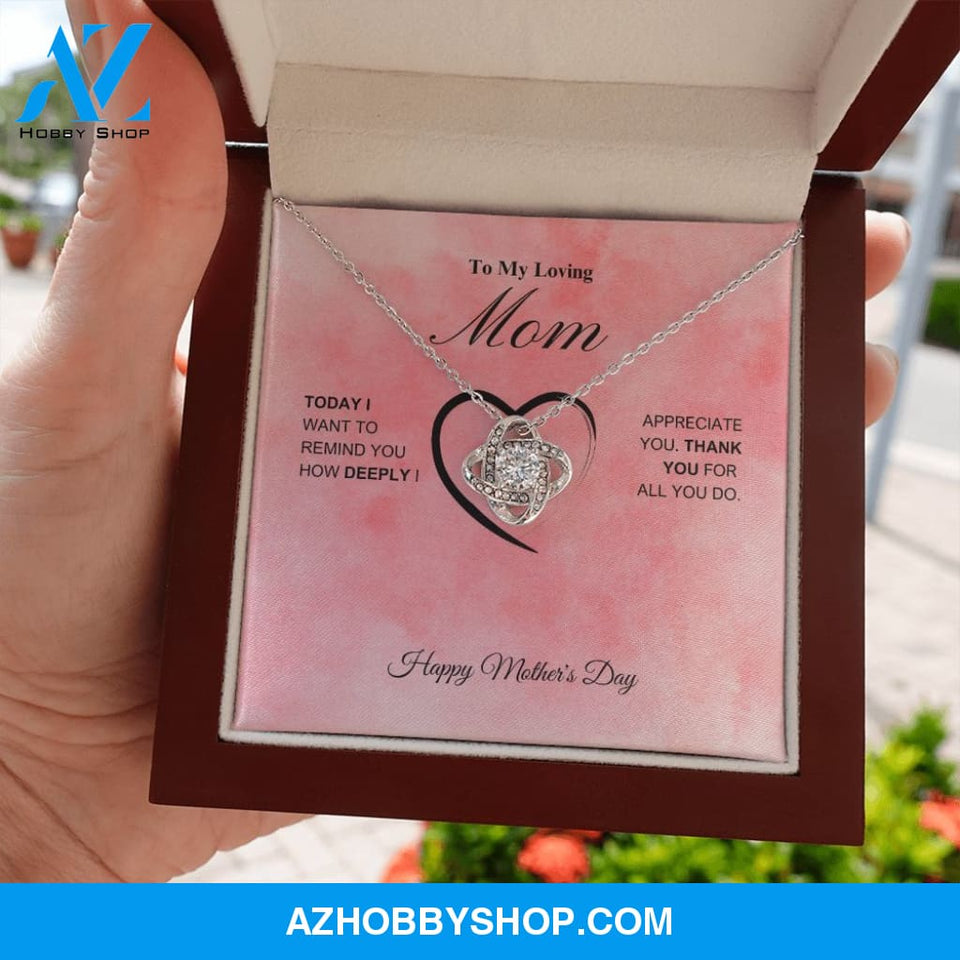 To My Loving Mom - Happy Mother's Day - Love Knot Necklace