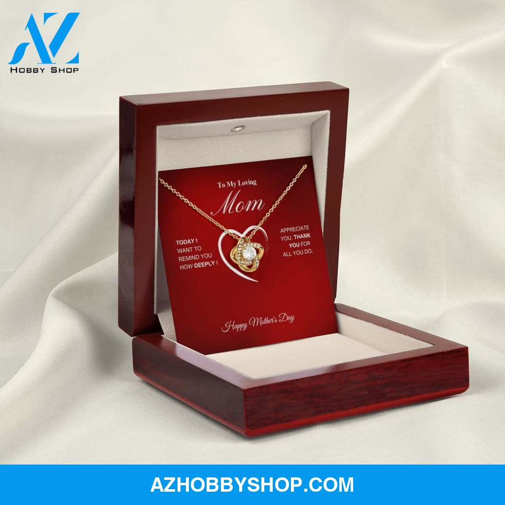To My Loving Mom - Happy Mother's Day - Love Knot Necklace