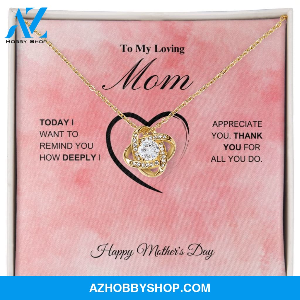 To My Loving Mom - Happy Mother's Day - Love Knot Necklace