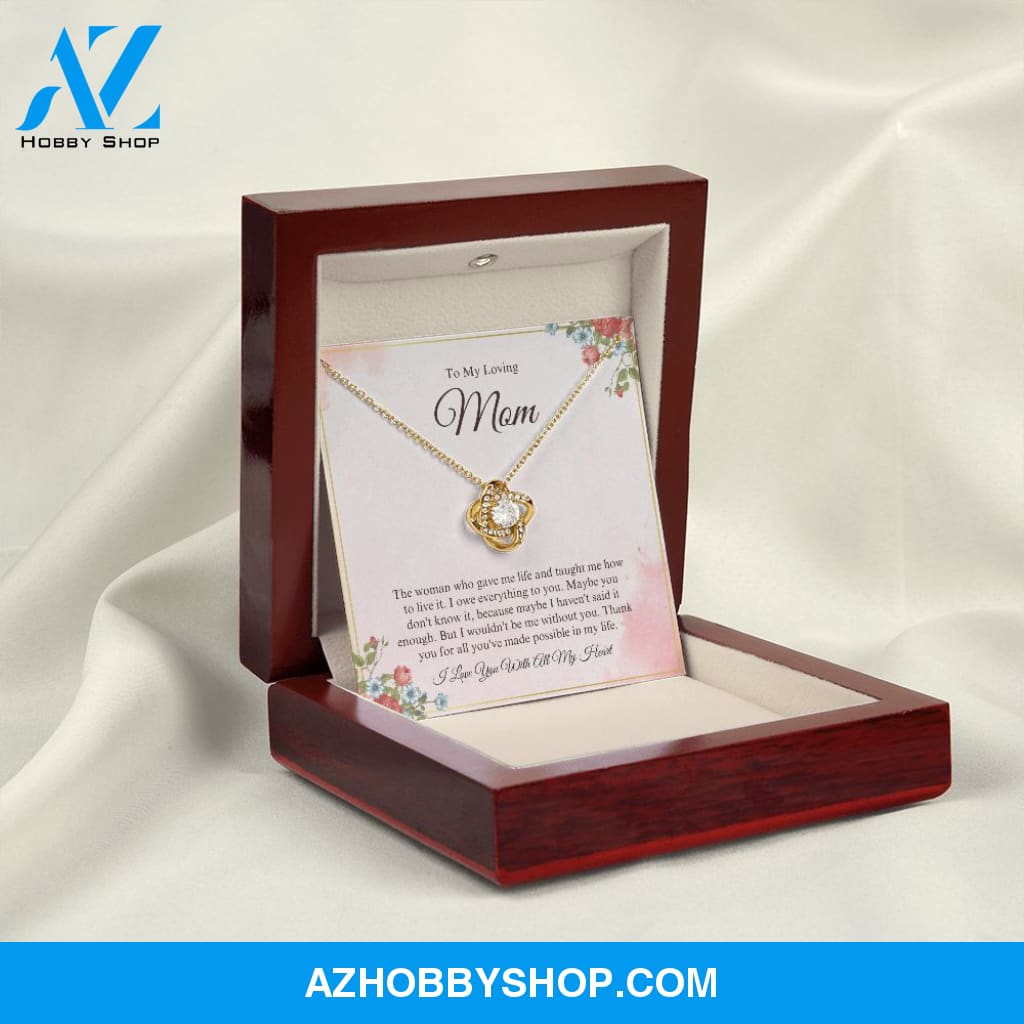 To My Loving Mom - I Love You - Love Knot Necklace