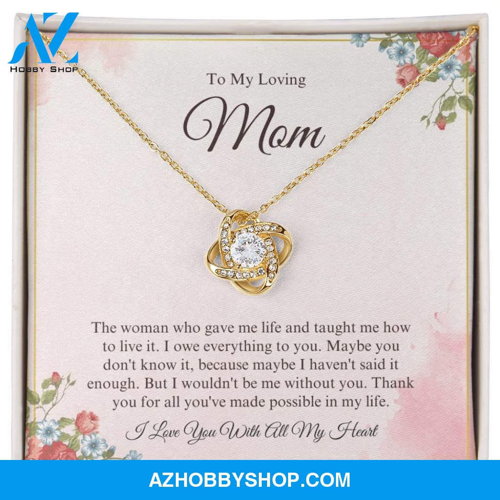 To My Loving Mom - I Love You - Love Knot Necklace