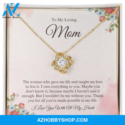 To My Loving Mom - I Love You - Love Knot Necklace