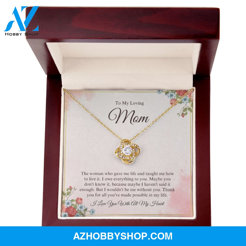 To My Loving Mom - I Love You - Love Knot Necklace