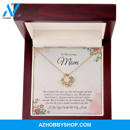To My Loving Mom - I Love You - Love Knot Necklace