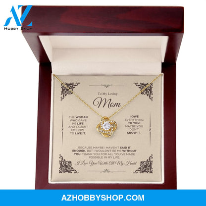 To My Loving Mom - I Love You - Love Knot Necklace