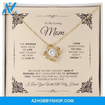 To My Loving Mom - I Love You - Love Knot Necklace