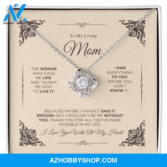 To My Loving Mom - I Love You - Love Knot Necklace