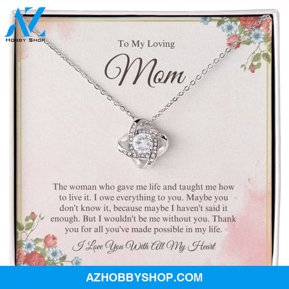 To My Loving Mom - I Love You - Love Knot Necklace