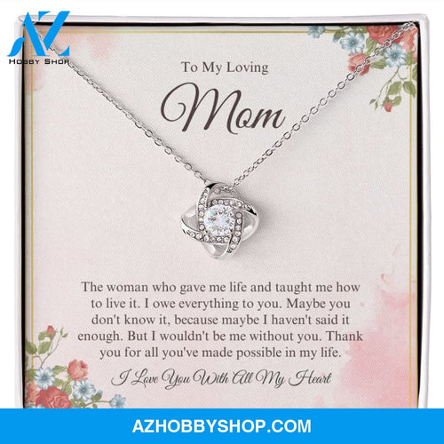 To My Loving Mom - I Love You - Love Knot Necklace