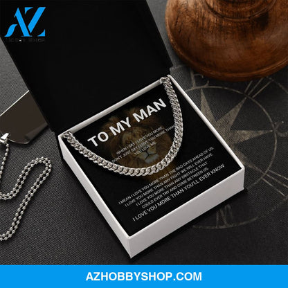 To My Man - I Love You More - Cuban Link Chain