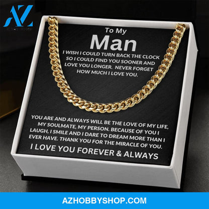 To My Man | I Wish I Could Turn Back | Cuban Link Chain