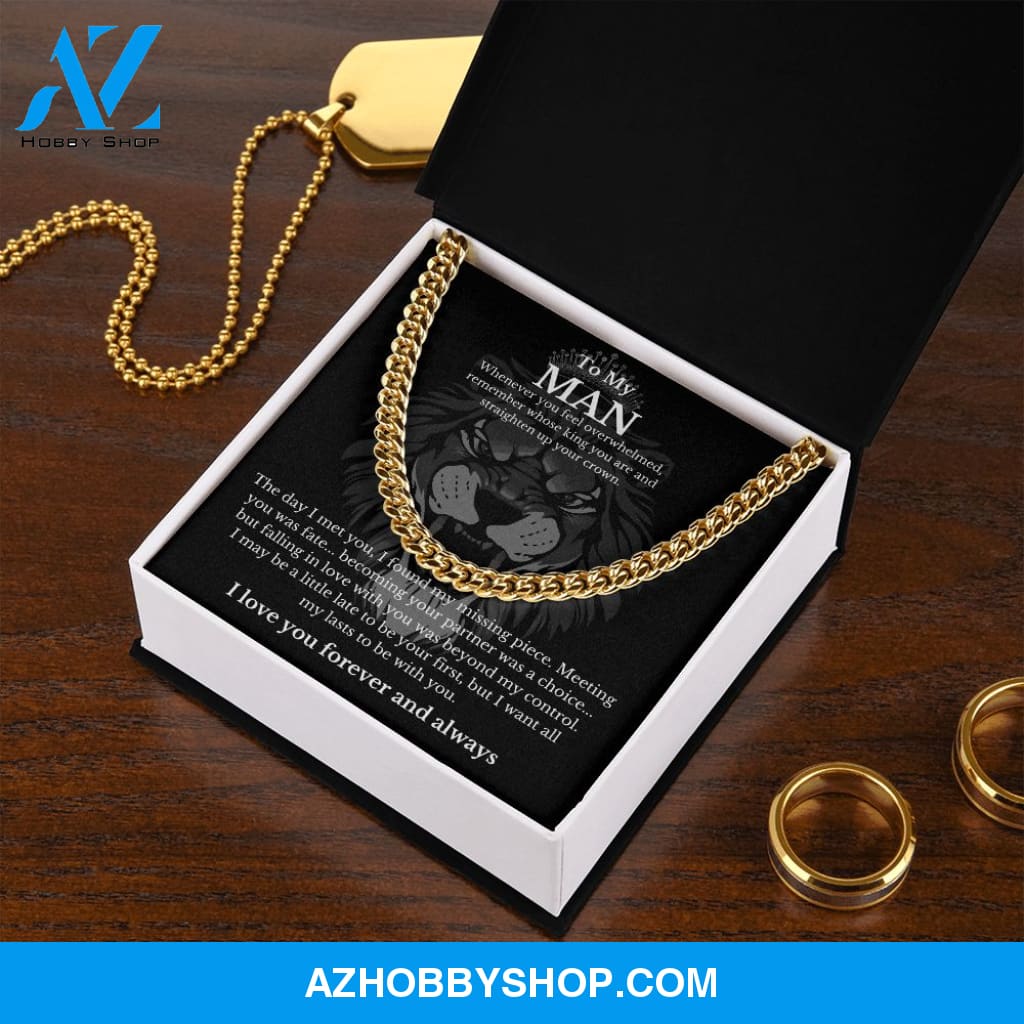 To My Man - Straighten Up Your Crown - Cuban Chain
