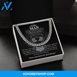 To My Man - Straighten Up Your Crown - Cuban Chain