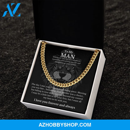 To My Man - Straighten Up Your Crown - Cuban Chain