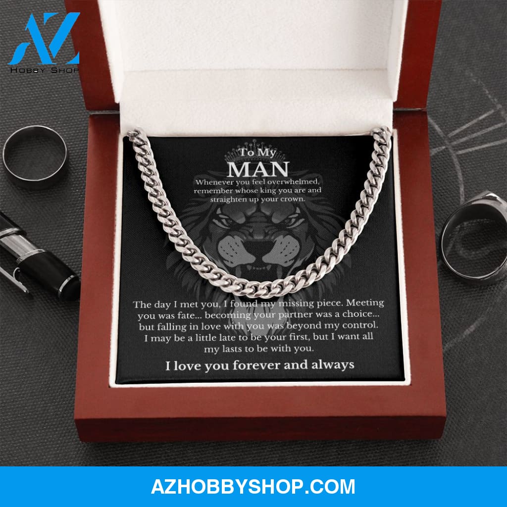 To My Man - Straighten Up Your Crown - Cuban Chain