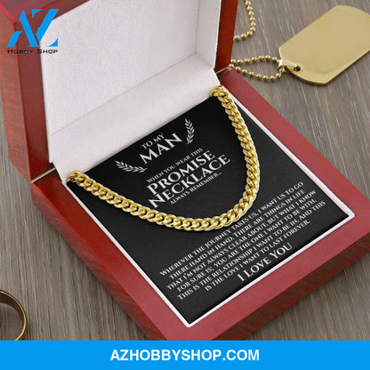 To My Man | The Journey | Cuban Link Chain Necklace | Gift for Man