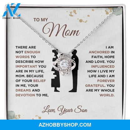 To My Mom - Forever Grateful - Love Knot Necklace