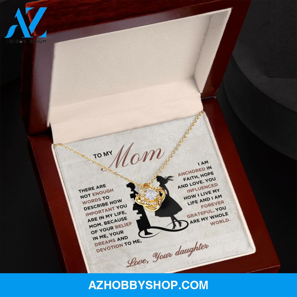 To My Mom - Forever Grateful - Love Knot Necklace