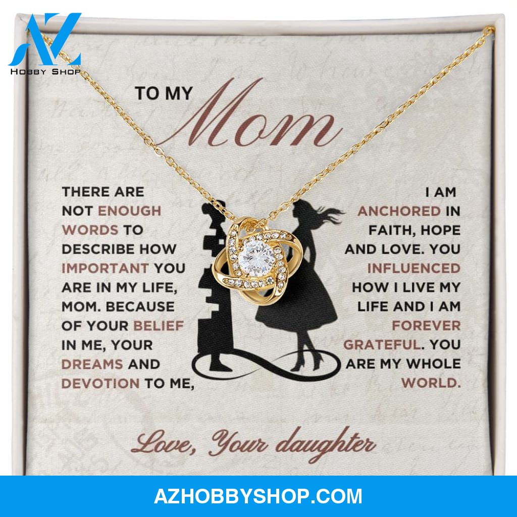 To My Mom - Forever Grateful - Love Knot Necklace