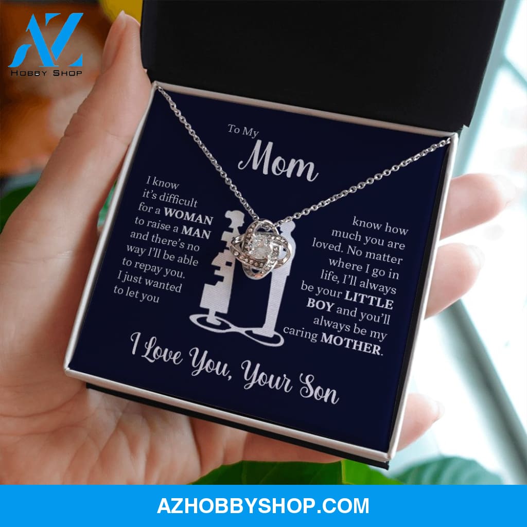 To My Mom From Son | I Know It's Difficult | Love Knot Necklace
