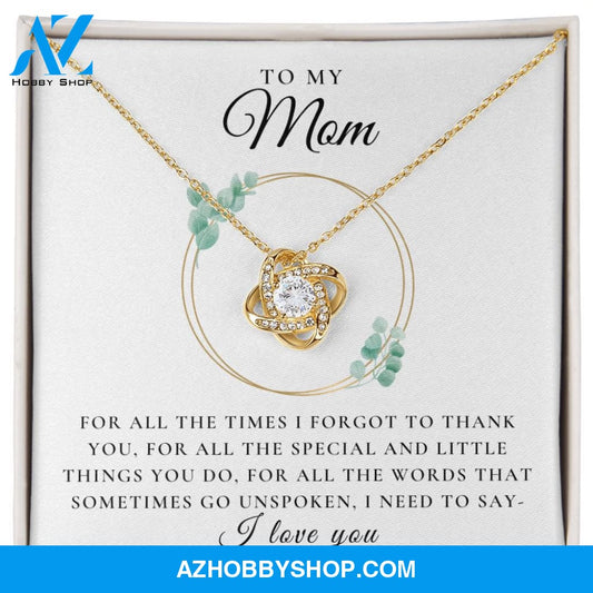 To My Mom - I Love You | 14k White OR 18k Gold Love Knot Necklace