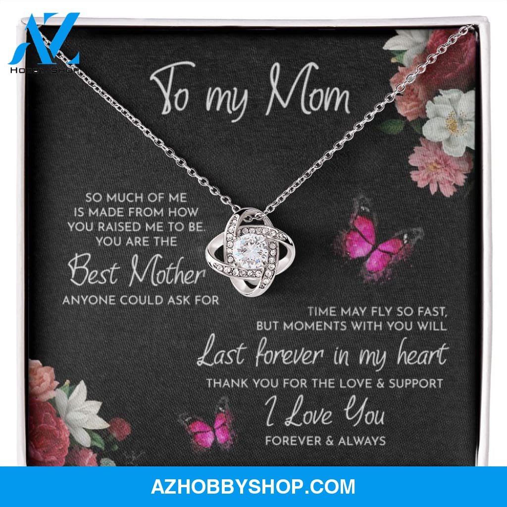 To My Mom Time May Fly Love Knot Necklace