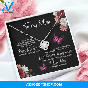 To My Mom Time May Fly Love Knot Necklace