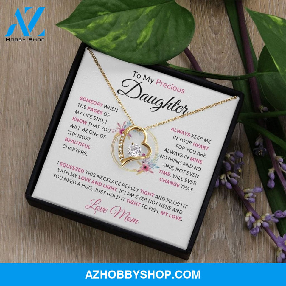 To My Precious Daughter " Someday When The Pages" Love Mom | Forever Love Necklace