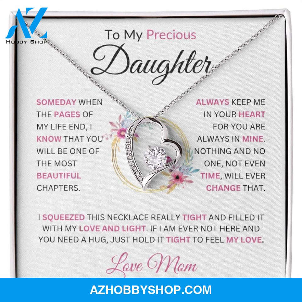 To My Precious Daughter " Someday When The Pages" Love Mom | Forever Love Necklace