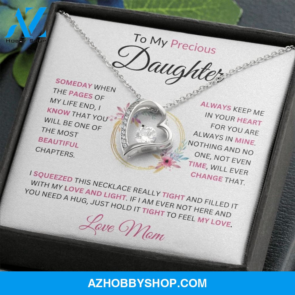 To My Precious Daughter " Someday When The Pages" Love Mom | Forever Love Necklace