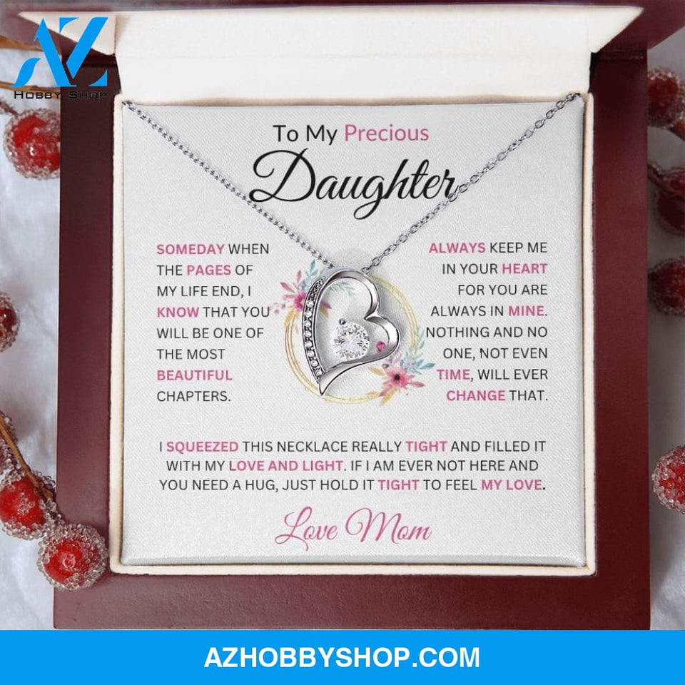 To My Precious Daughter " Someday When The Pages" Love Mom | Forever Love Necklace