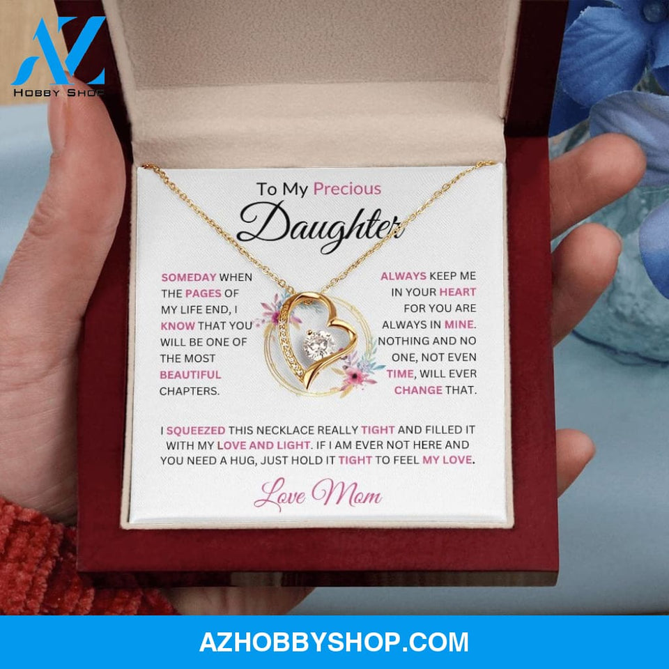 To My Precious Daughter " Someday When The Pages" Love Mom | Forever Love Necklace