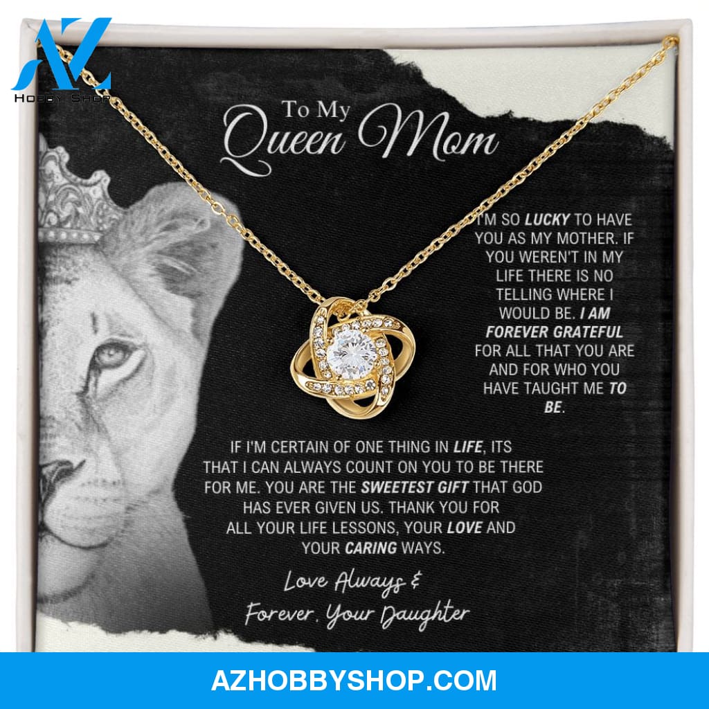To My Queen Mom - Sweetest Gift - Love Knot Necklace