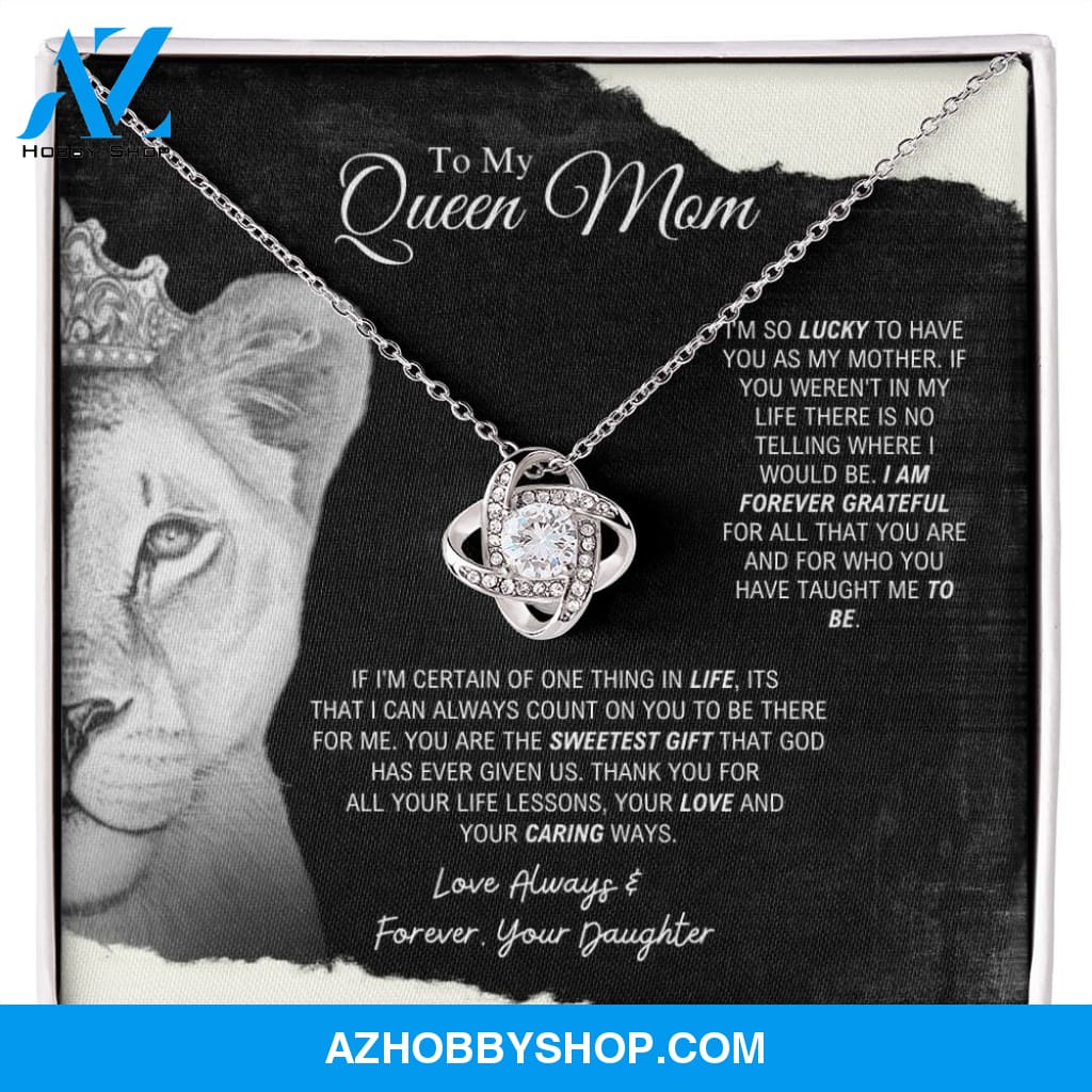 To My Queen Mom - Sweetest Gift - Love Knot Necklace