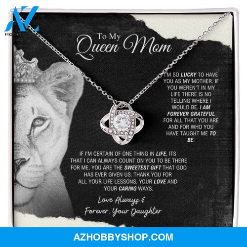 To My Queen Mom - Sweetest Gift - Love Knot Necklace