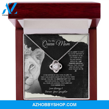 To My Queen Mom - Sweetest Gift - Love Knot Necklace