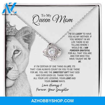 To My Queen Mom - Sweetest Gift - Love Knot Necklace