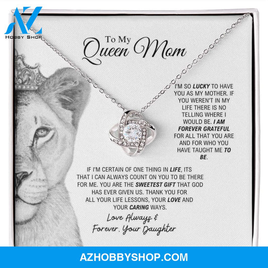To My Queen Mom - Sweetest Gift - Love Knot Necklace