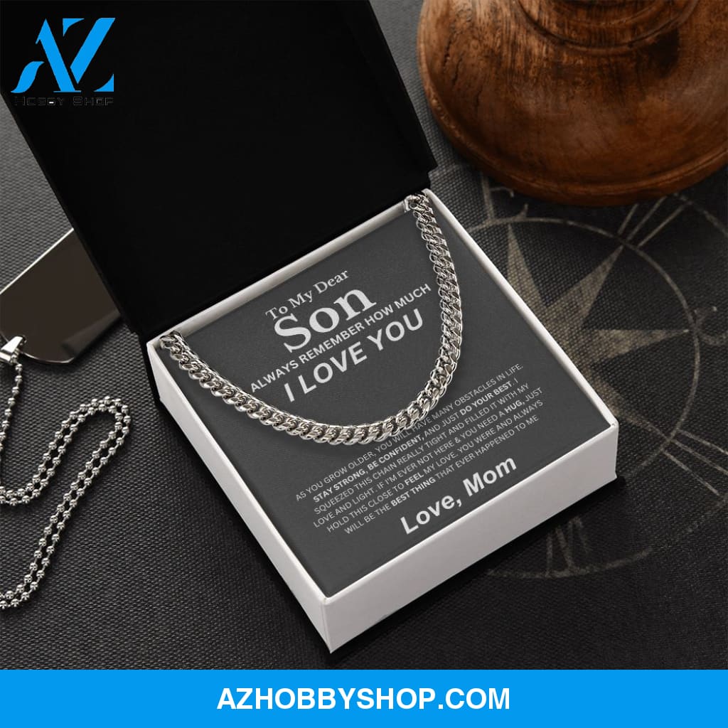 To My Son - Be Confident - Cuban Link Chain From Mom