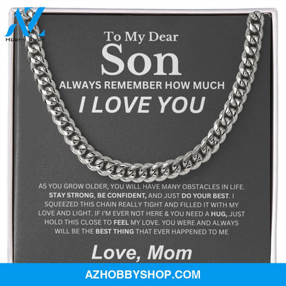 To My Son - Be Confident - Cuban Link Chain From Mom